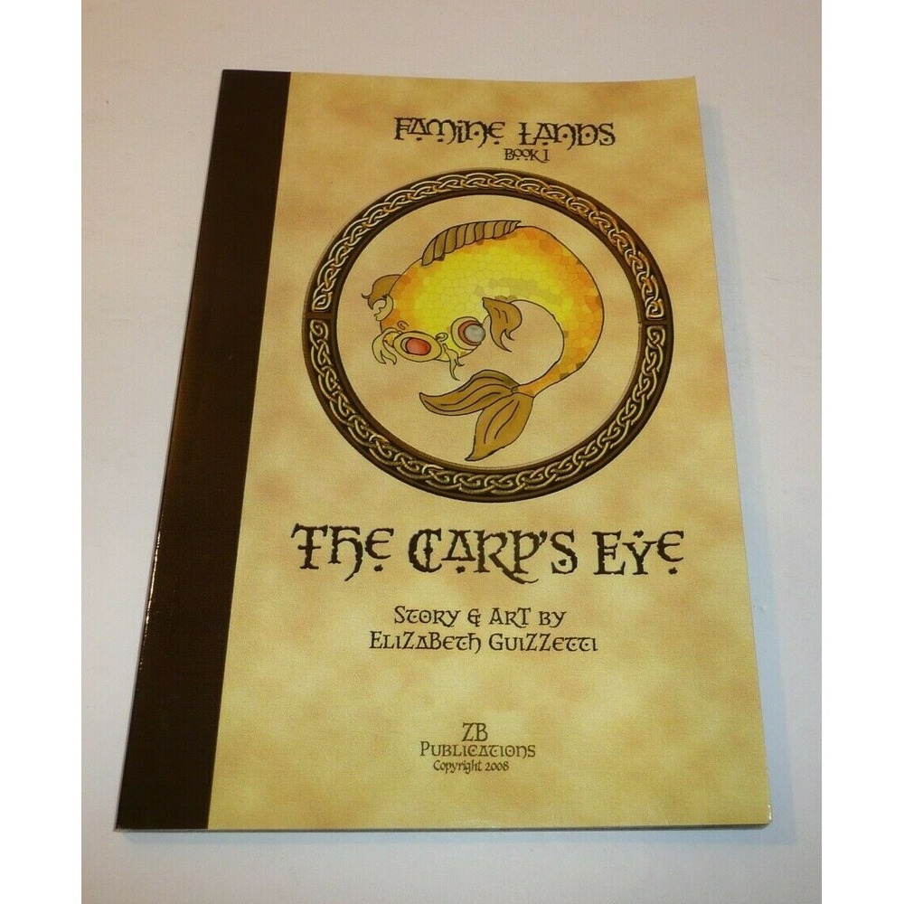 Famine Lands Book 1: The Carp's Eye ZB Publications 2008 Signed on Inside